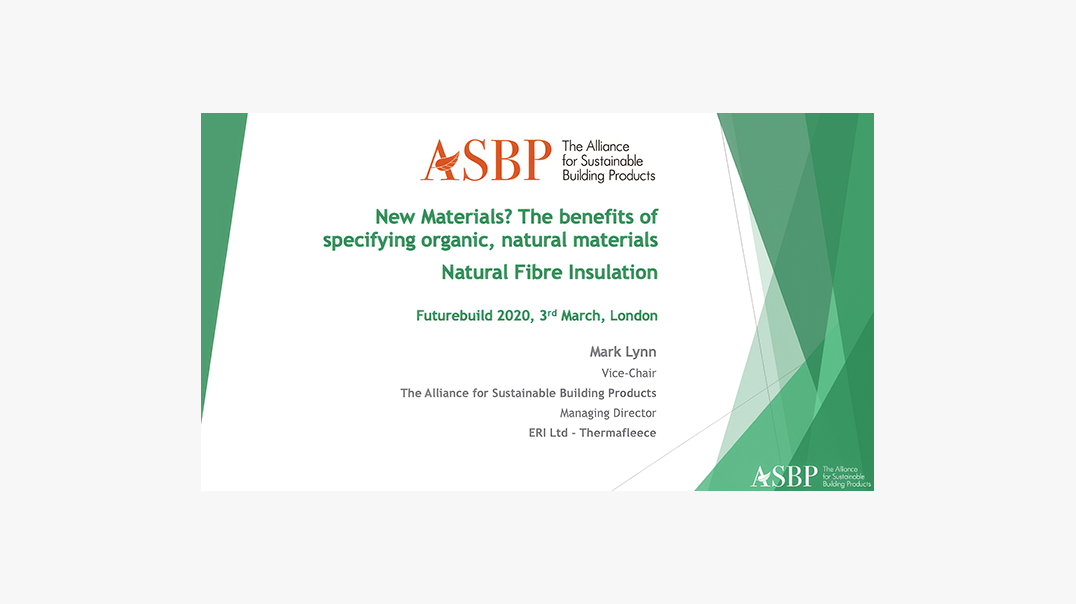 New materials the benefits of specifying organic natual materials